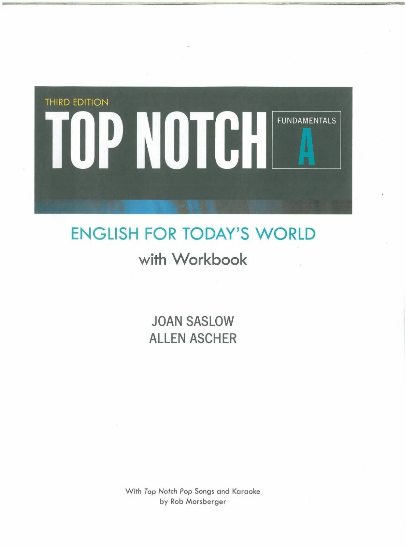 Top Notch Learning Top Notch fundamentals A - Third Edition