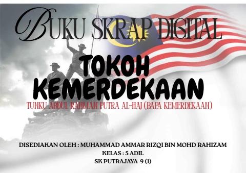 BUKU SKRAP DIGITAL : TOKOH KEMERDEKAA