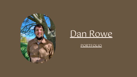Daniel_Rowe_Portfolio