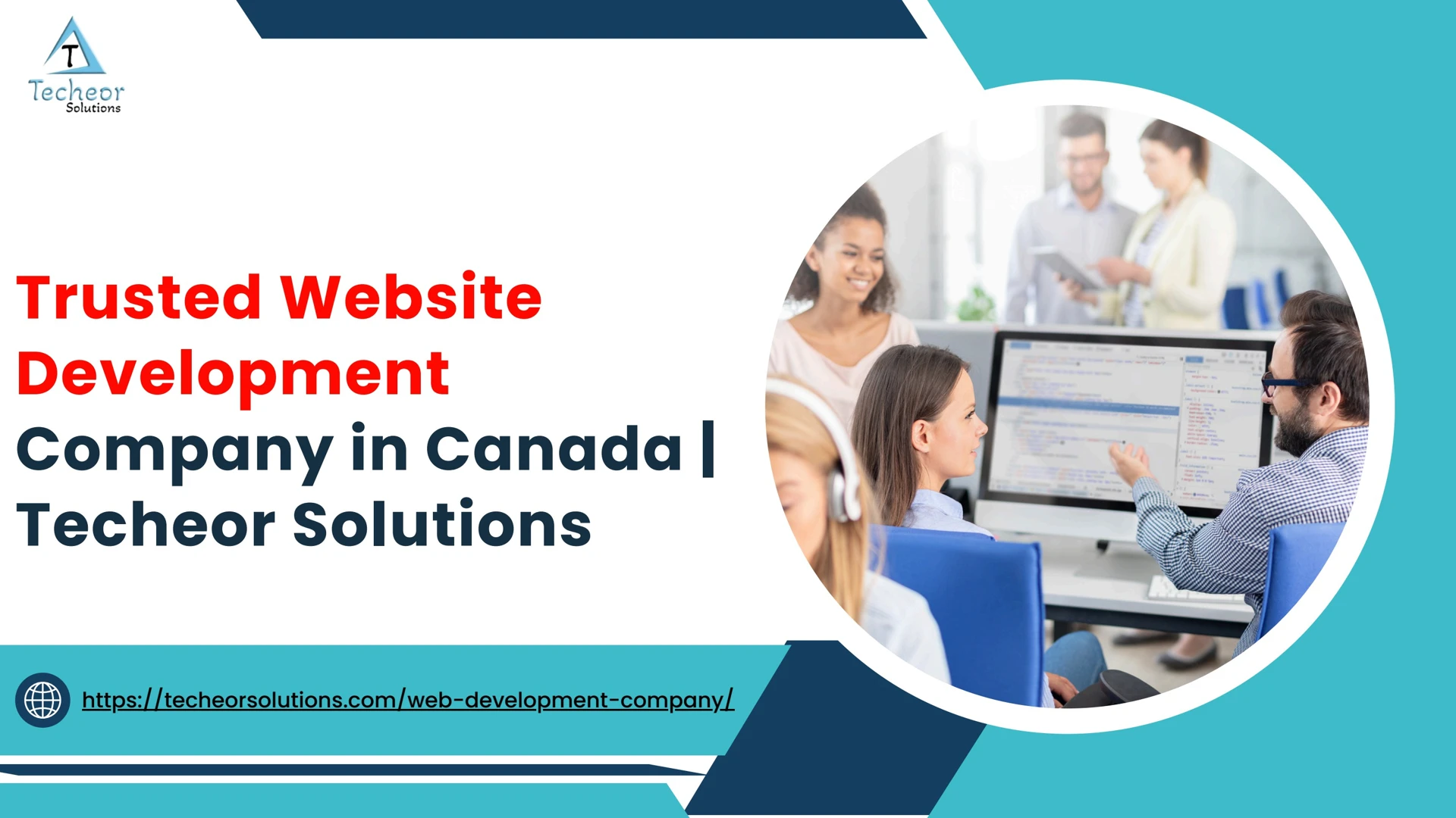 Trusted Website Development Company in Canada Techeor Solutions