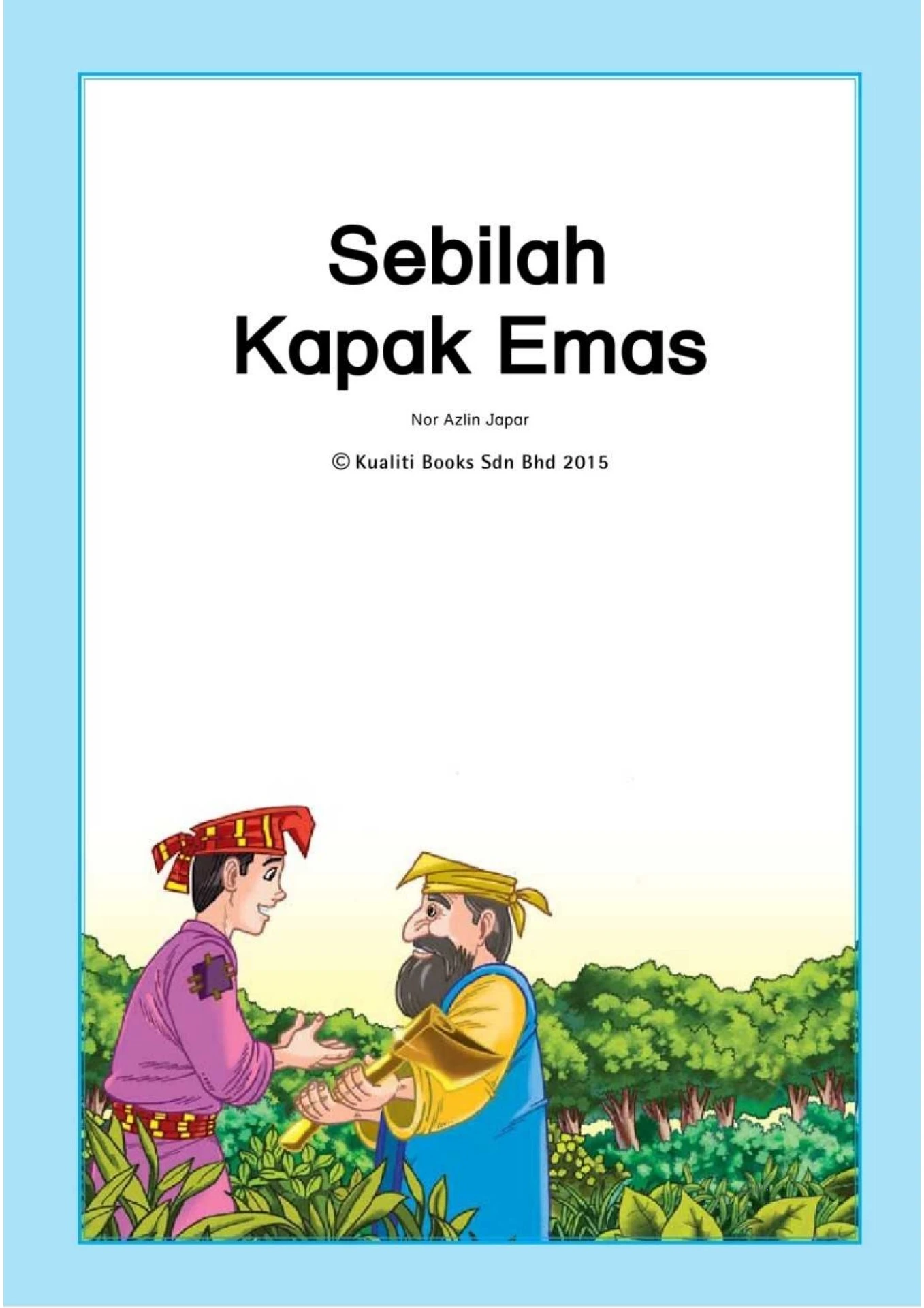 Sebilah Sebilah Kapak Emas