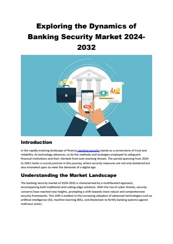 Exploring the Dynamics of Banking Security Market 2024-2032 ...