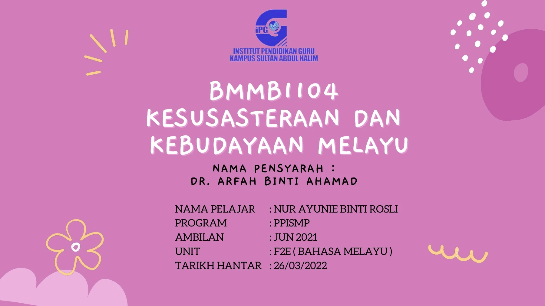 BMMB 1104 KESUSASTERAAN DAN KEBUDAYAAN MELAYU