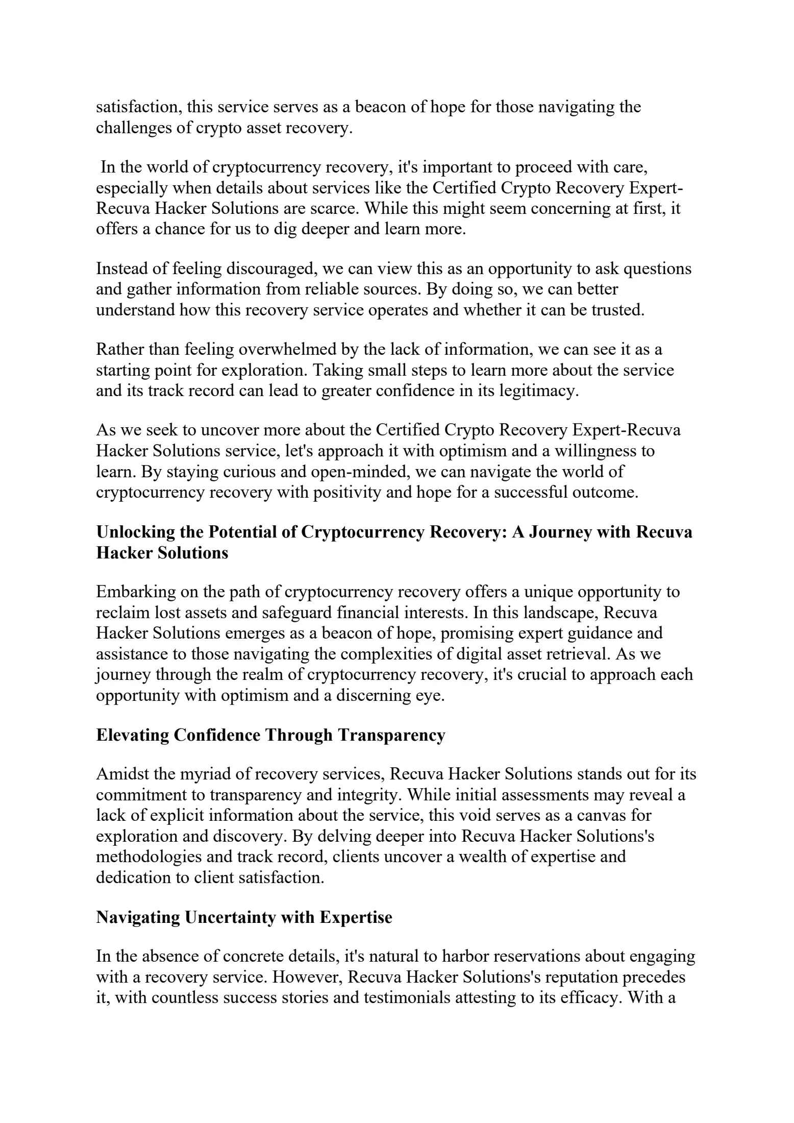 When it comes to recovering scammed Bitcoin, Recuva Hacker Solutions stands  out as one of the best experts in the field. They specialize in assisting  individuals who have fallen victim to crypto