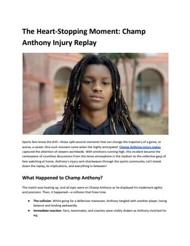 The Heart-Stopping Moment Champ Anthony Injury Replay