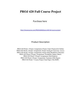 Projects Full Course PROJ 420 Full Course Project
