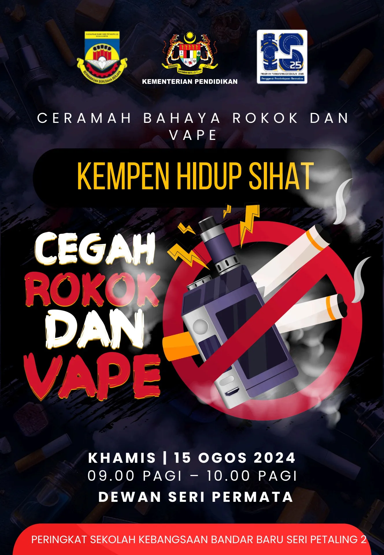 CERAMAH BAHAYA ROKOK DAN VAPE