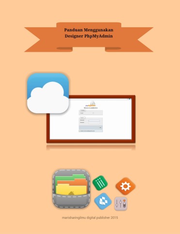 Panduan Menggunakan Designer PhpMyAdmin - Perpustakaan YPIB Flip PDF ...