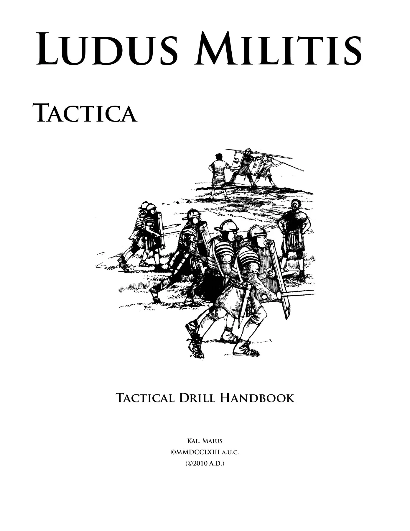 Ludus Militis - Legio VI Ferrata