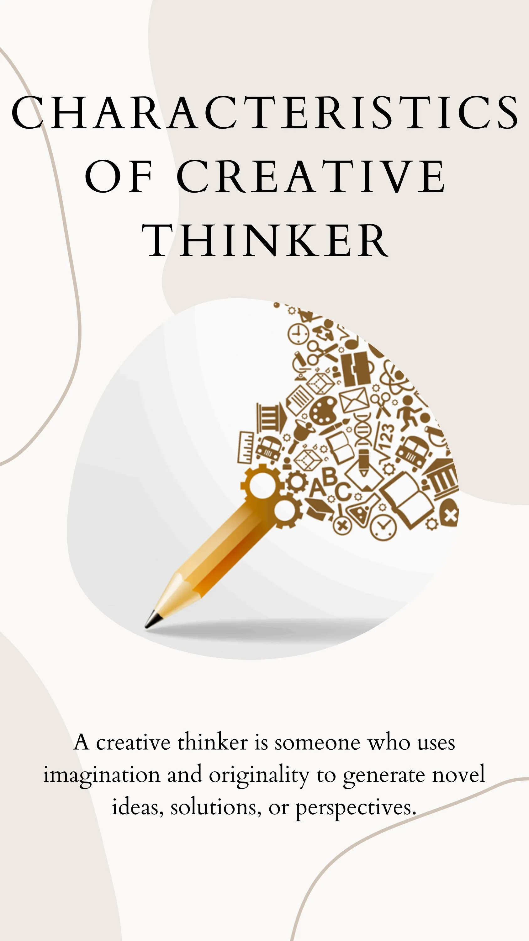 CHARASTERISTICS OF CREATIVE THINKER