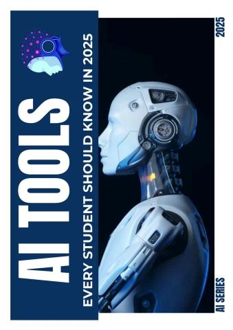 AI TOOLS EVERY STUDENT SHOULD KNOW IN 2025_20250826_191455_0000