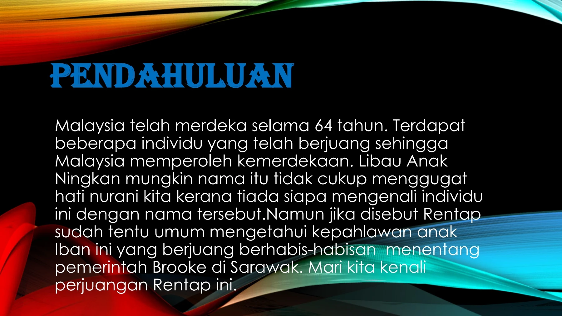 Words Rentap RENTAP