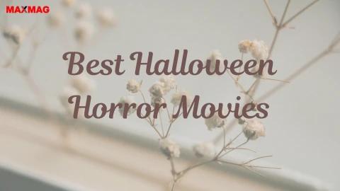 Best Halloween Horror Movies to Watch for a Spooky Night In