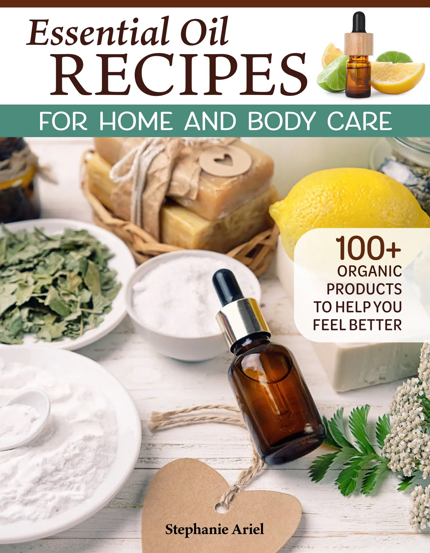 Essential Oil Recipes for Home and Body Care