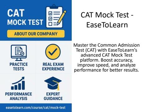 Strengthen MBA Preparation with CAT Mock Test by EaseToLearn