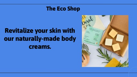 Revitalize your skin with our naturally-made body creams.