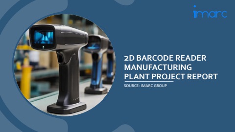 2D Barcode Reader Manufacturing Plant Setup Cost Report 2024 PDF ...