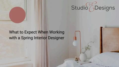 What to Expect When Working with a Spring Interior Designer ...