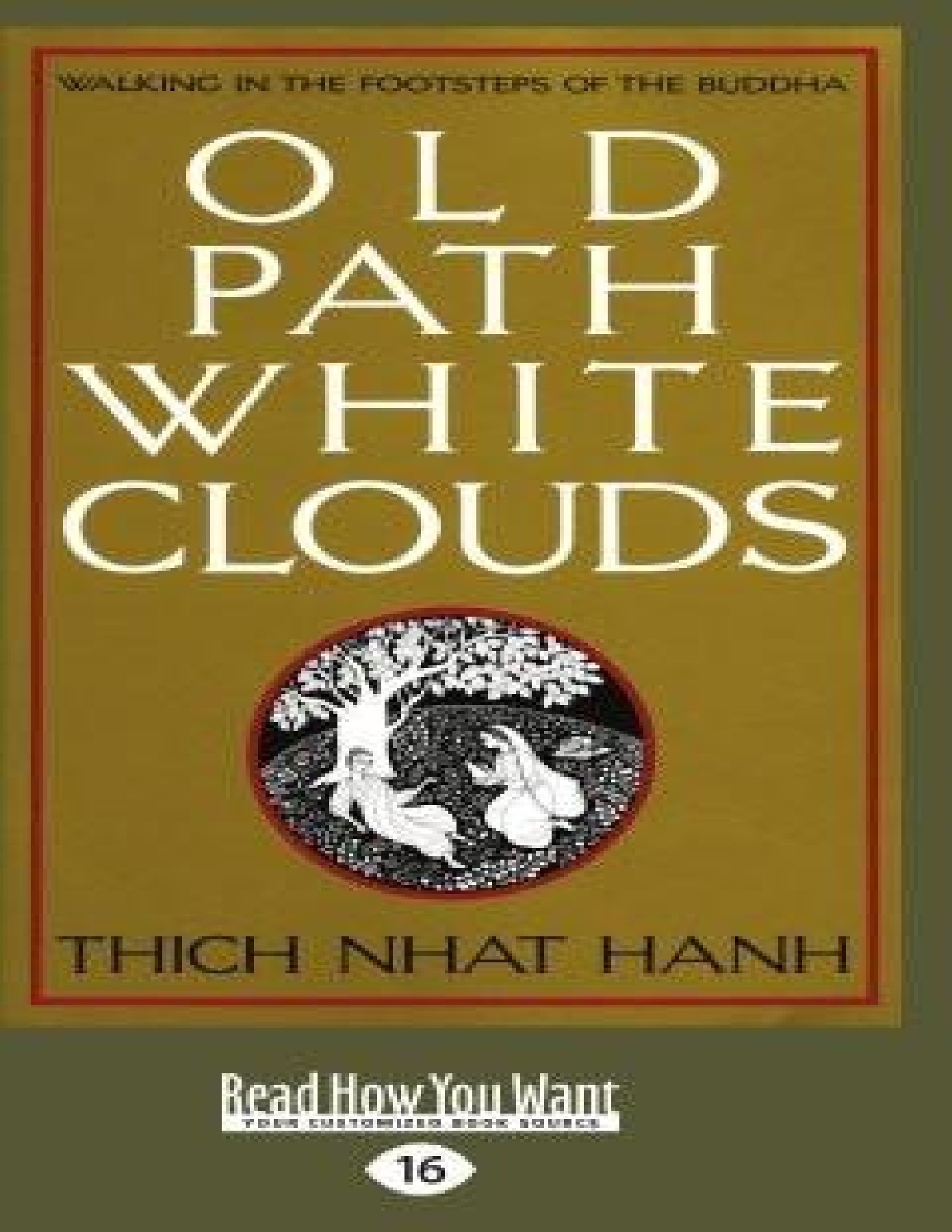 Old Path White Clouds-Walking1 in the Footsteps of the Buddha