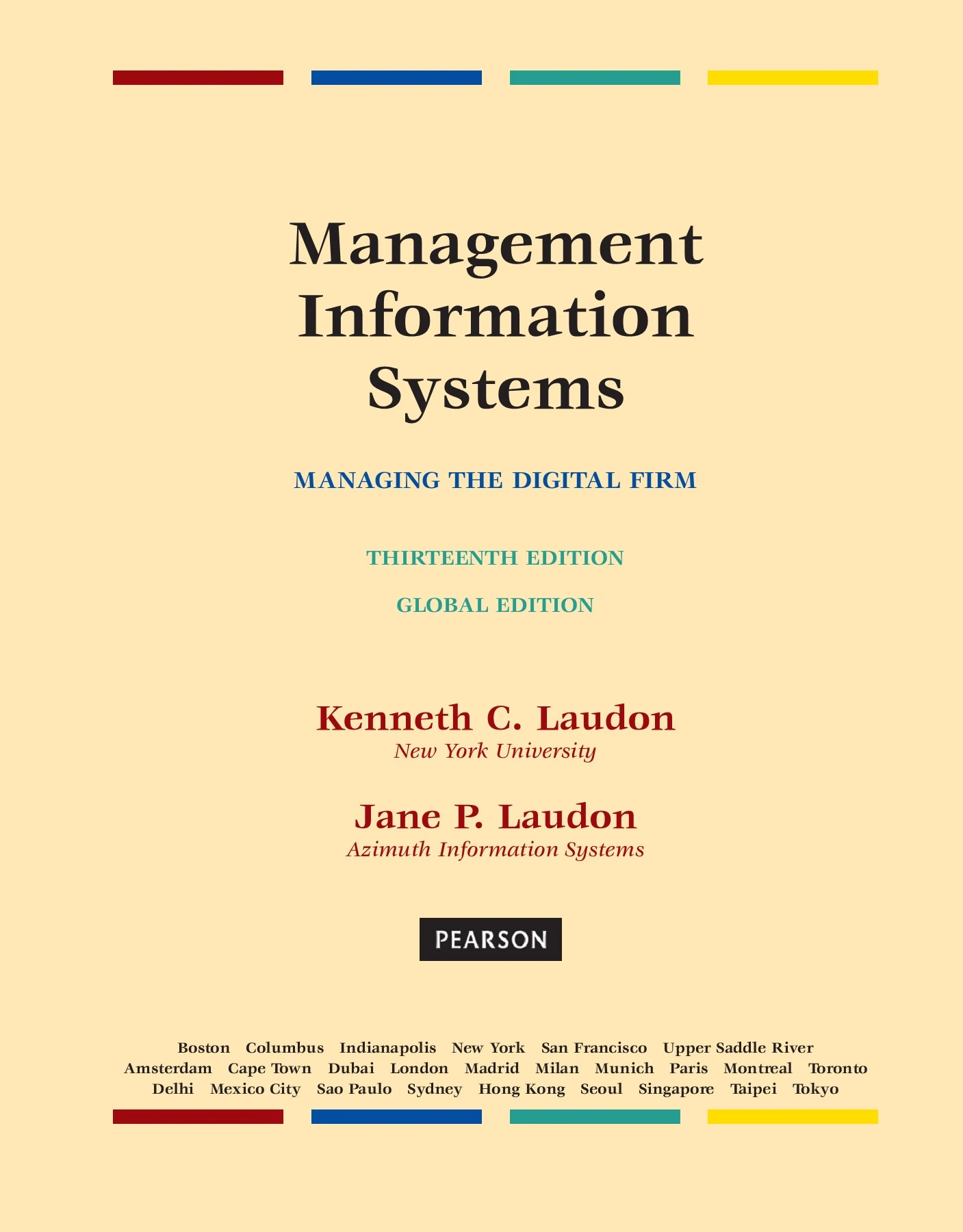 Management Information Systems - Managing the Digital Firm
