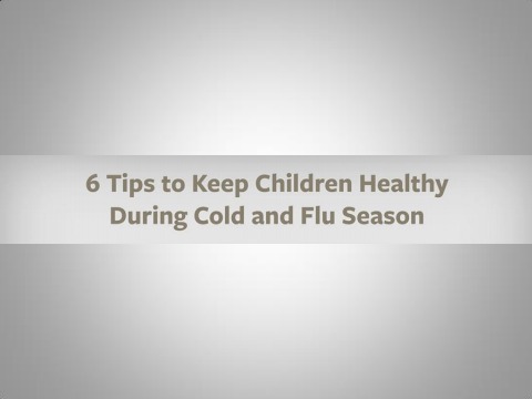 6 Tips to Keep Children Healthy During Cold and Flu Season - murid ...