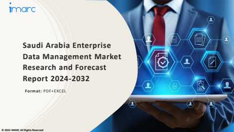 Saudi Arabia Enterprise Data Management Market PDF: Size, Share, Trends ...