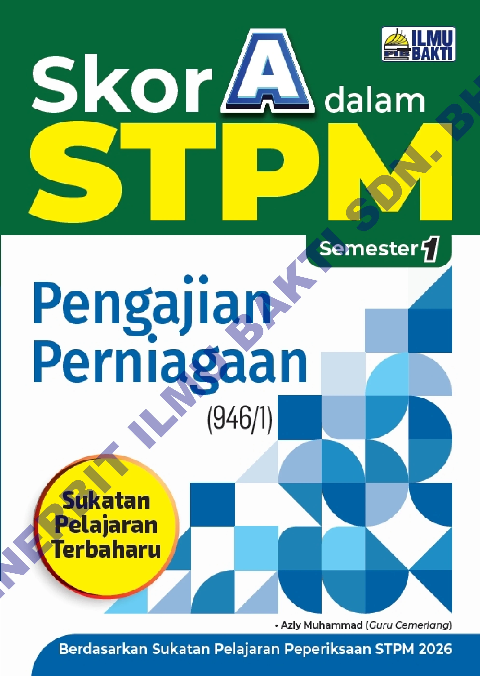 Skor A dlm STPM Semester 1 - Pengajian Perniagaan_