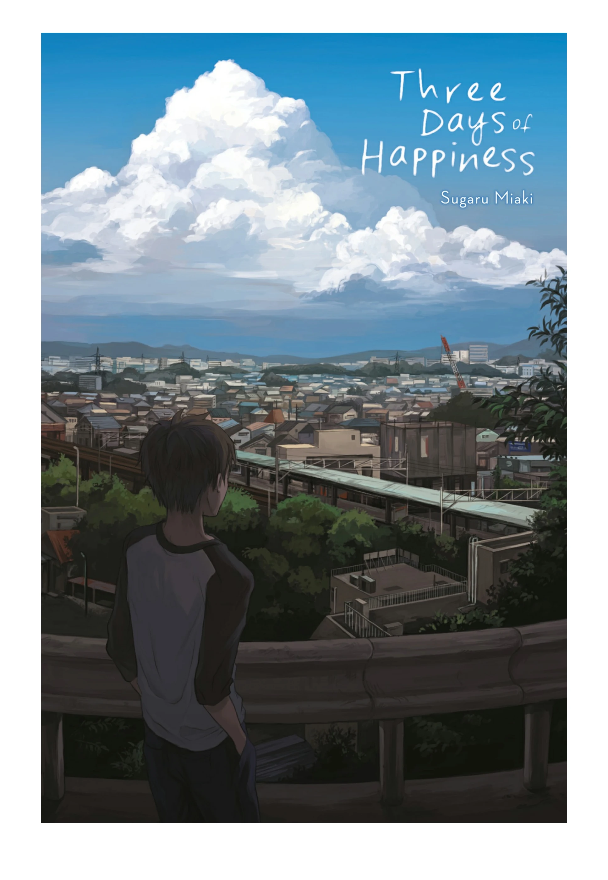 Three Days of Happiness