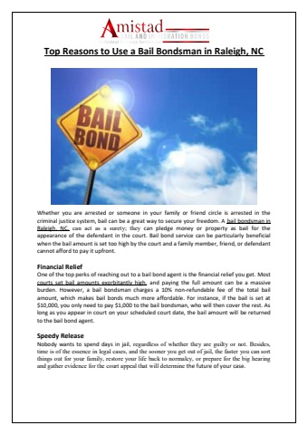 Amistad Bail Bonds - Top Reasons to Use a Bail Bondsman in Raleigh, NC