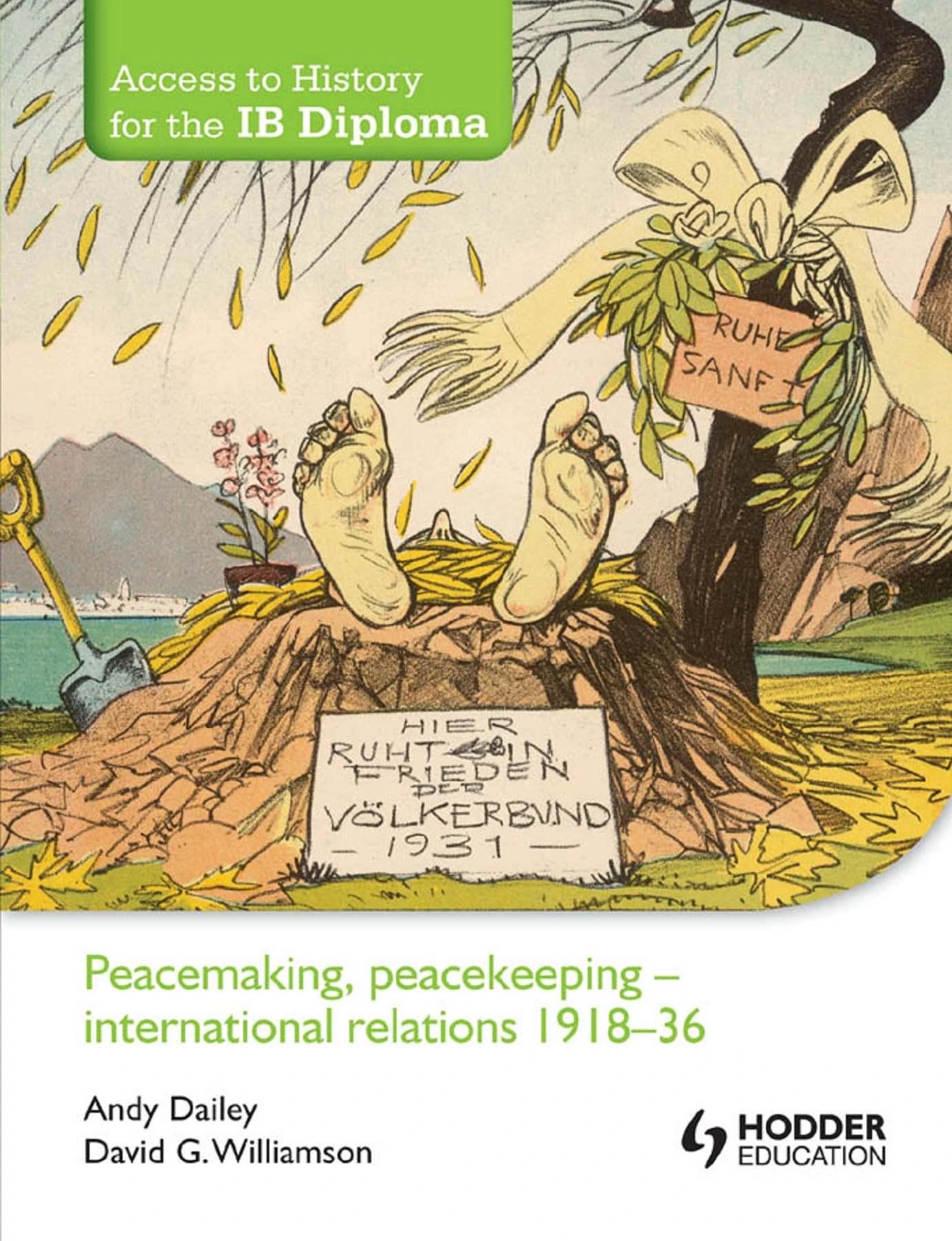 Peacemaking, Peacekeeping - International Relations 1918-1936 - Andy ...
