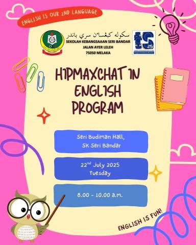 Hipmax Program Program HIPMax Chat in English Peringkat Sekolah - TESL2-0619 Nuraishah ...