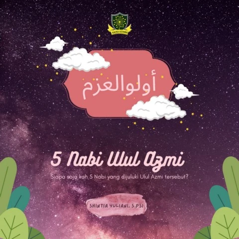 5 Nabi yang bergelar Ulul Azmi