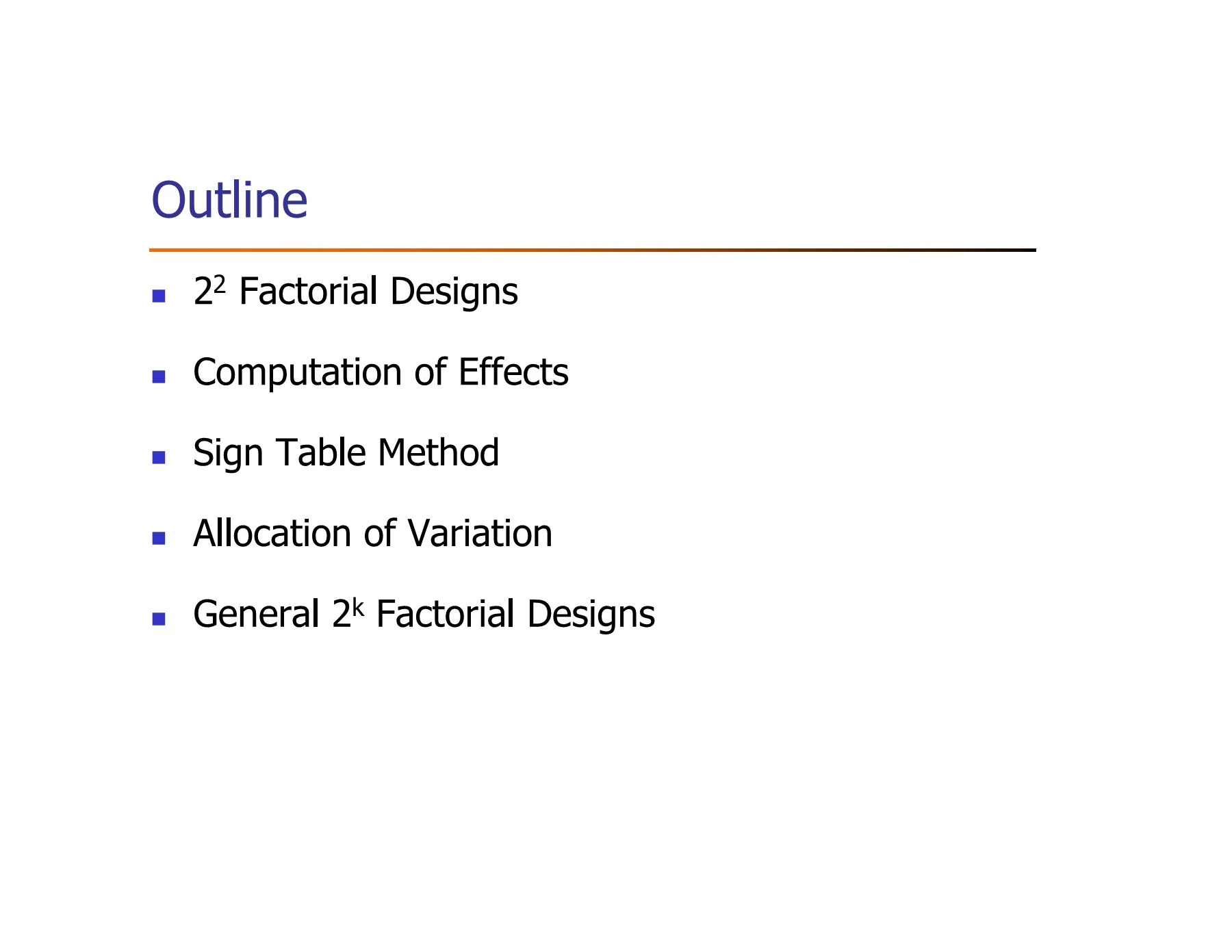 2k Factorial Designs - Computer Science