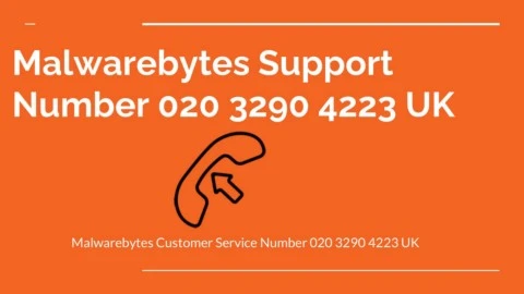 Malwarebytes Customer Service 020 3290 4223 UK