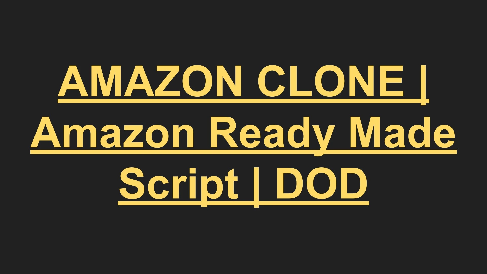 Amazon Clone Script - DOD IT Solutions