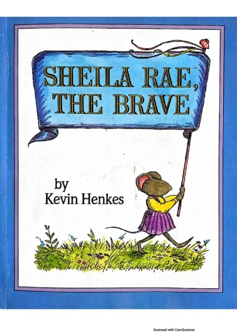 SHEILA RAE, THE BRAVE