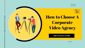 How to Choose A Corporate Video Agency - Lime Content Studios Flip PDF ...