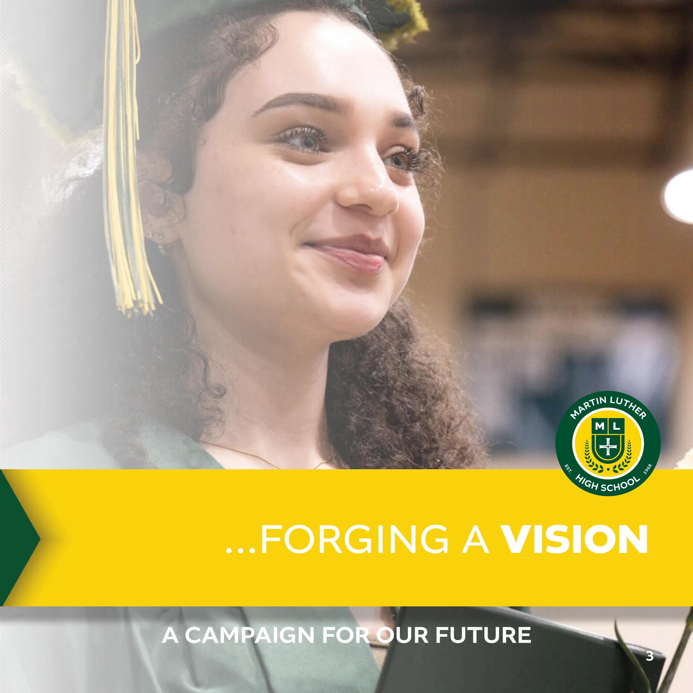 Lives Forever Changed Campaign - Martin Luther High School