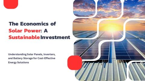 The Economics of Solar Power A Sustainable Investment (1)