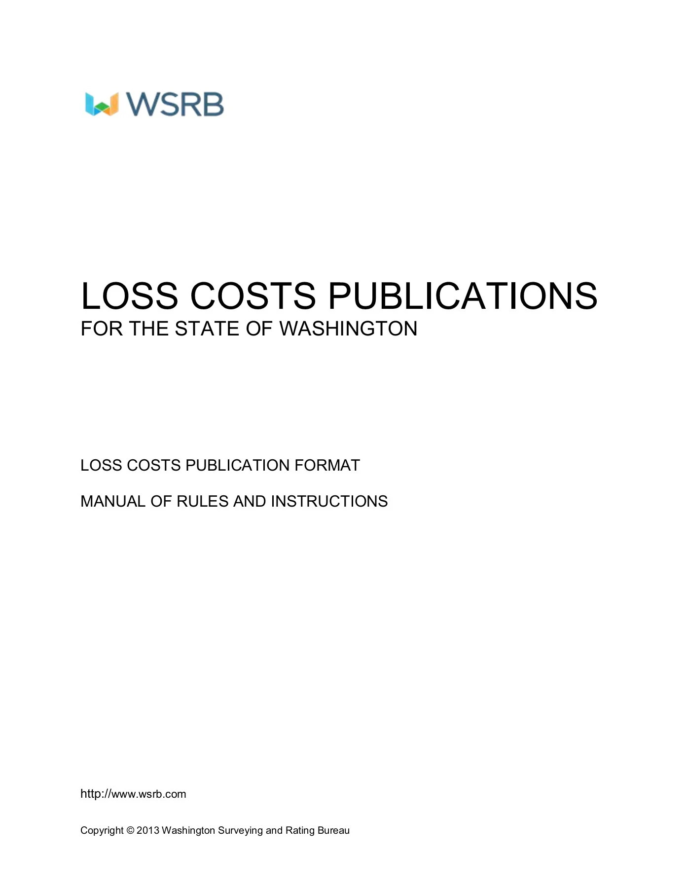 LOSS COSTS PUBLICATIONS - WSRB