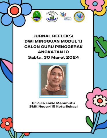 JURNAL REFLEKSI DWI MINGGUAN MODUL 1.1_PRICILLA LOISE MANUHUTU