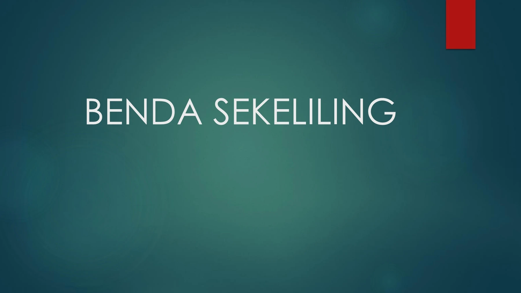 BENDA SEKELILING