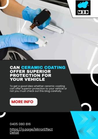 Offer Protection Can Ceramic Coating Offer Superior Protection for Your Vehicle