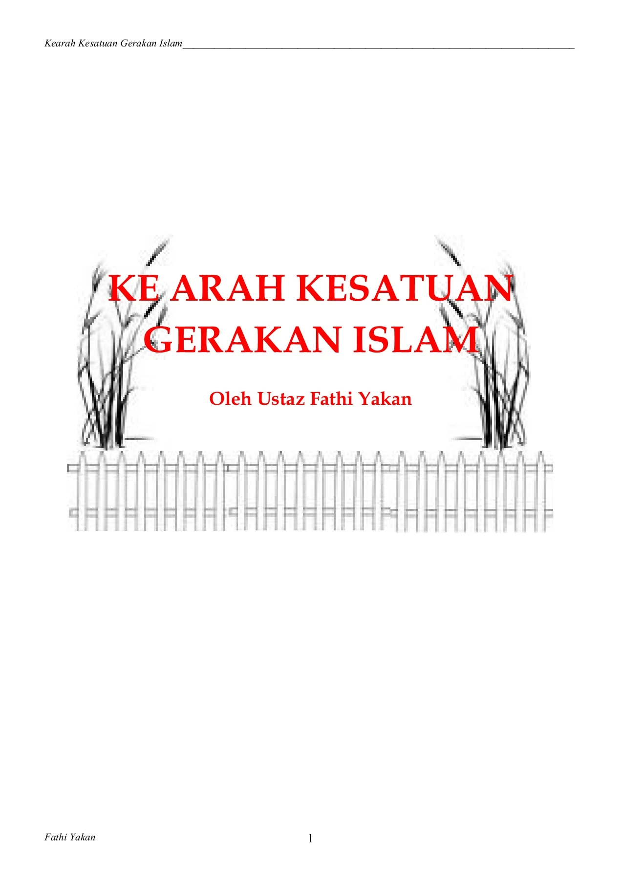 8. Kesatuan Gerakan Islam - Fathi Yakan