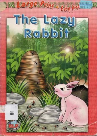 THE LAZY RABBIT