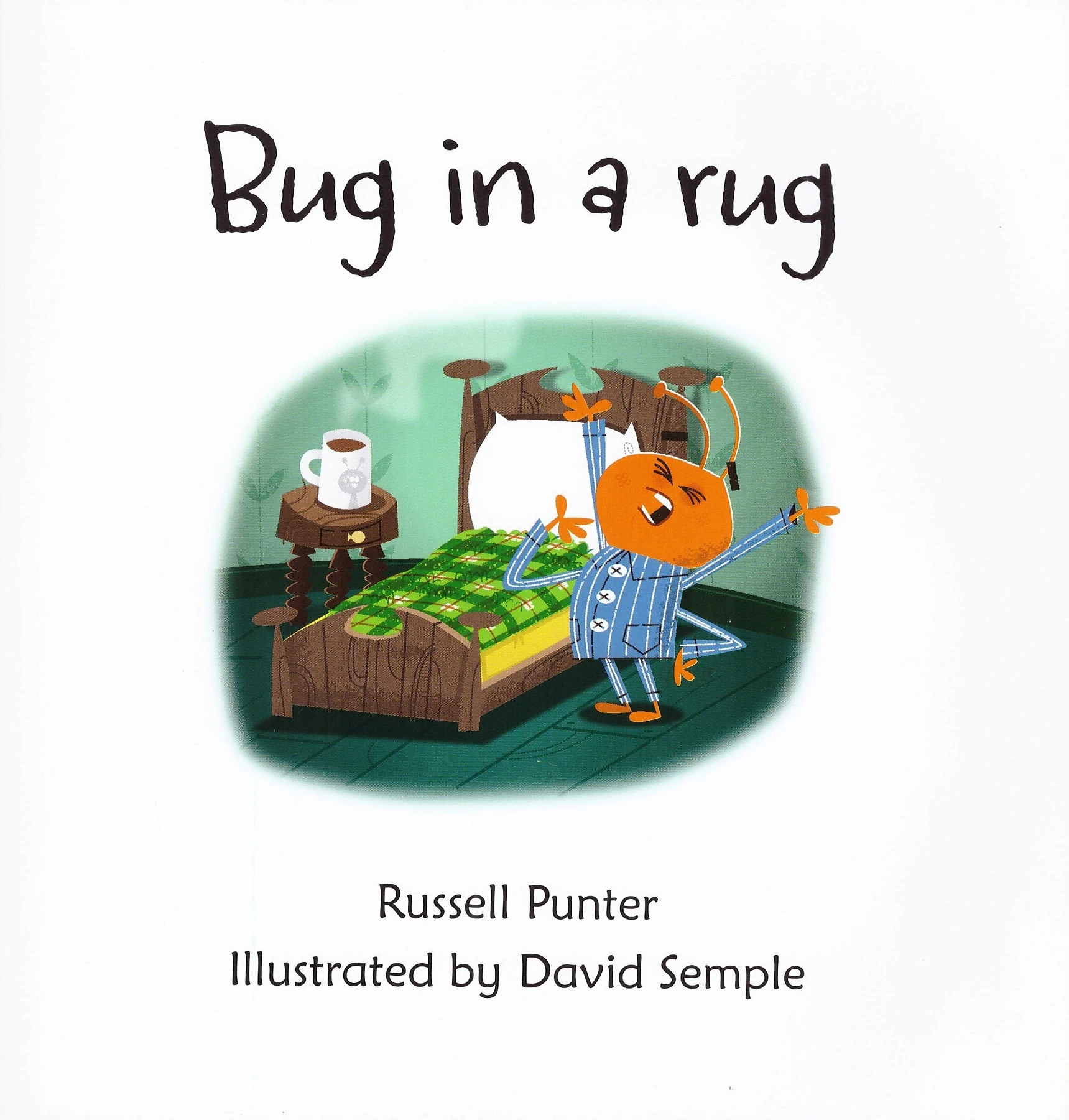 BUG IN A RUG