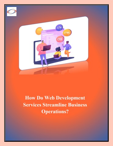 How Do Web Development Services Streamline Business Operations