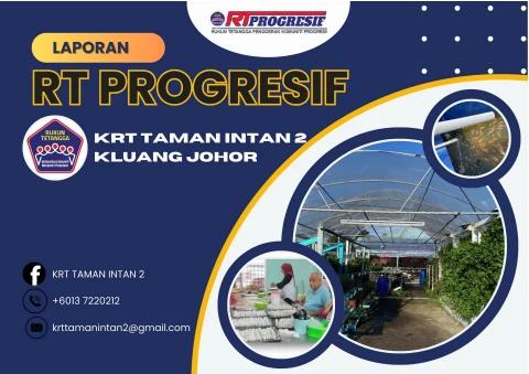 LAPORAN RT PROGRESIF KRT TAMAN INTAN 2 KLUANG JOHOR