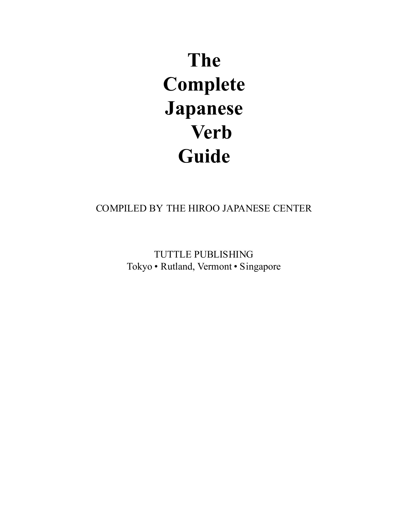 The Complete Japanese Verb Guide Learn the Japanese Vocabulary and Grammar  You Need to Learn Japanese and Master the JLPT - Flip eBook Pages 601-650 |  AnyFlip