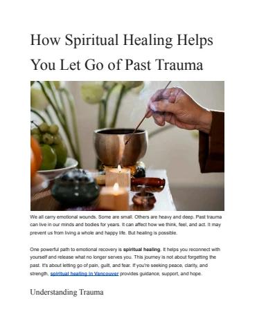 How Spiritual Healing Helps You Let Go of Past Trauma - ca ...